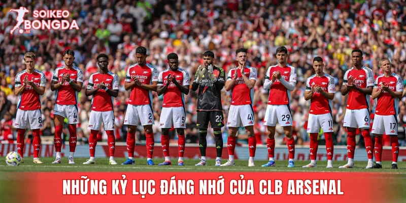 Những kỷ lục đáng nhớ của CLB Arsenal